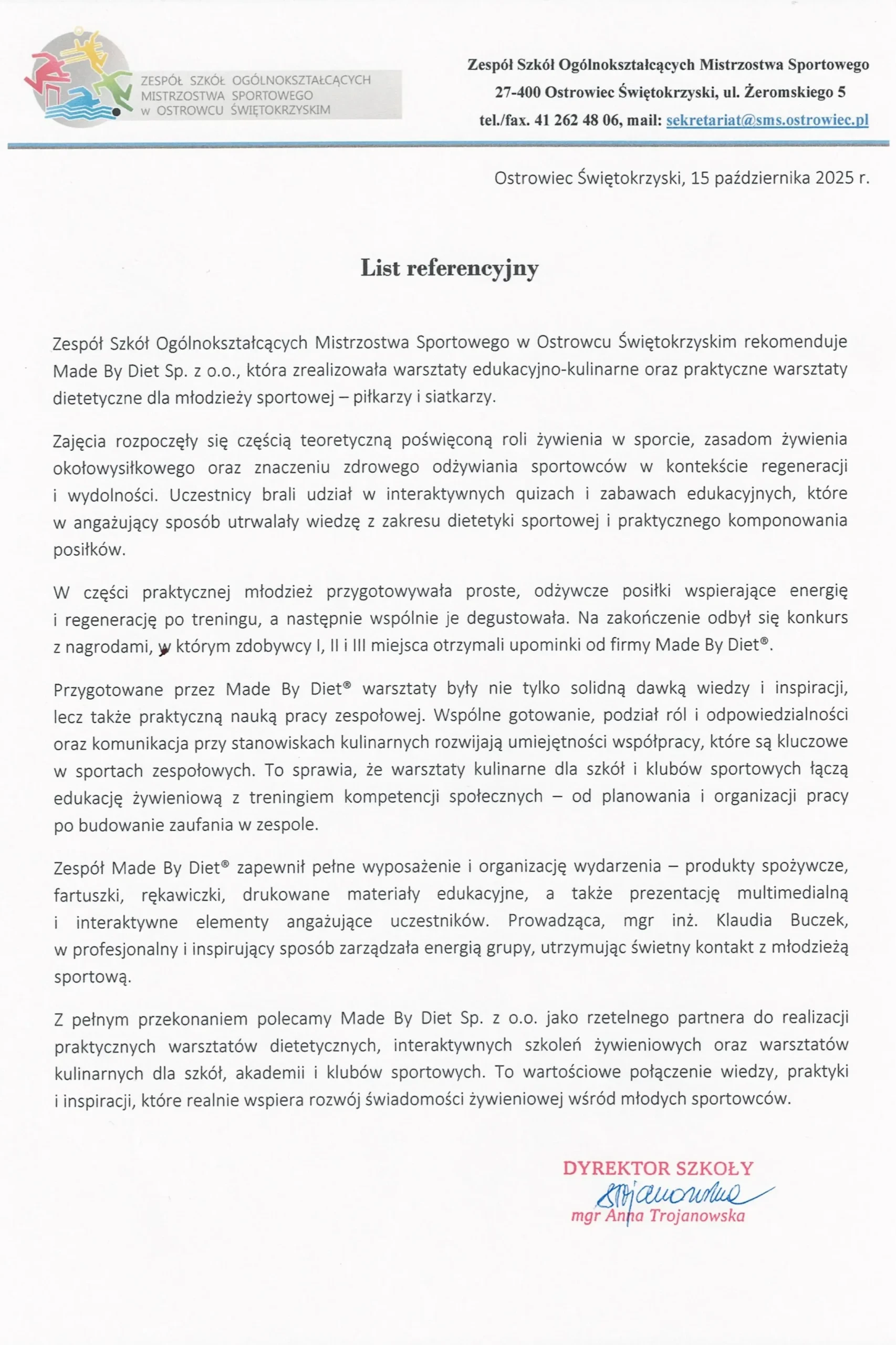 List referencyjny od Zespołu Szkół Mistrzostwa Sportowego w Ostrowcu Świętokrzyskim dla Made By Diet za realizację warsztatów dietetycznych i edukacyjno-kulinarnych dla młodzieży sportowej.
